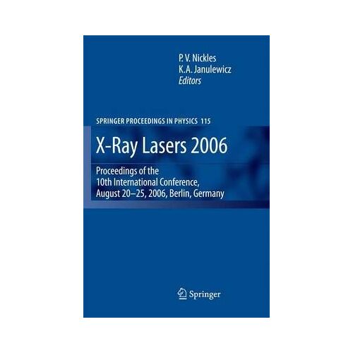 X-Ray Lasers 2006