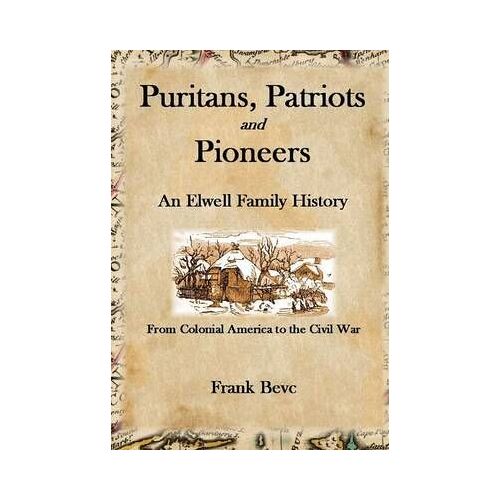 Puritans, Patriots And Pioneers