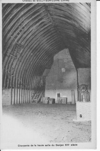 Sully-Sur-Loire " Charpente De La Haute Salle Du Donjon 14e S " - Tbe - Ref 061 471