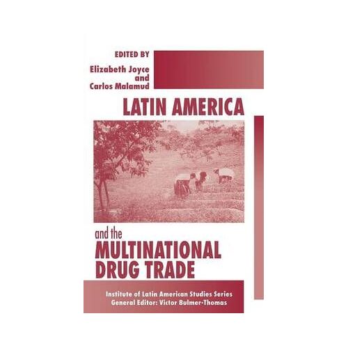 Latin America And The Multinational Drug Trade