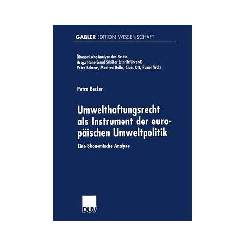 Umwelthaftungsrecht Als Instrument Der Europäischen Umweltpolitik