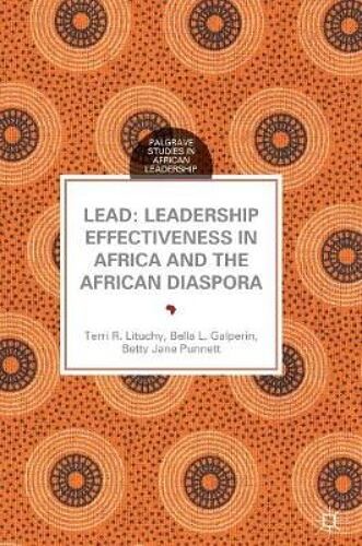 Lead: Leadership Effectiveness In Africa And The African Diaspora