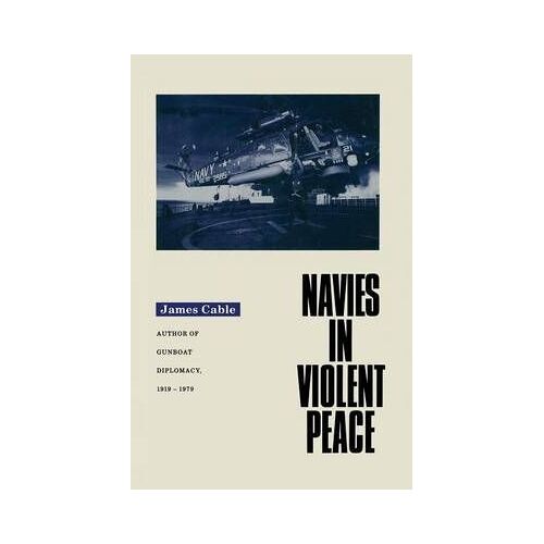 Navies In Violent Peace