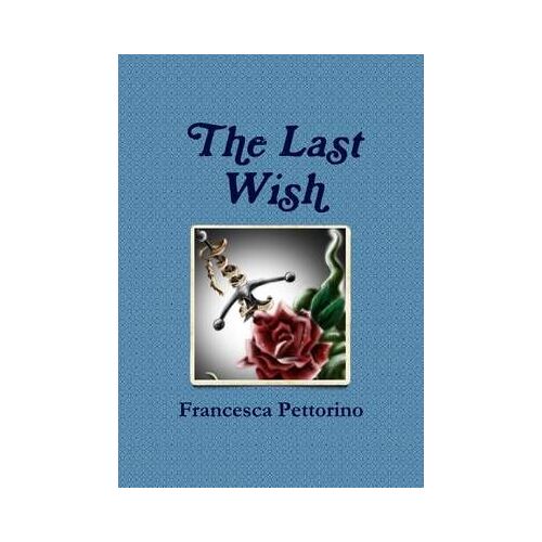 The Last Wish