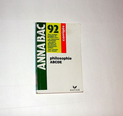 Sujets Corriges Presse Bac 92 -  Philosophie A B C D E