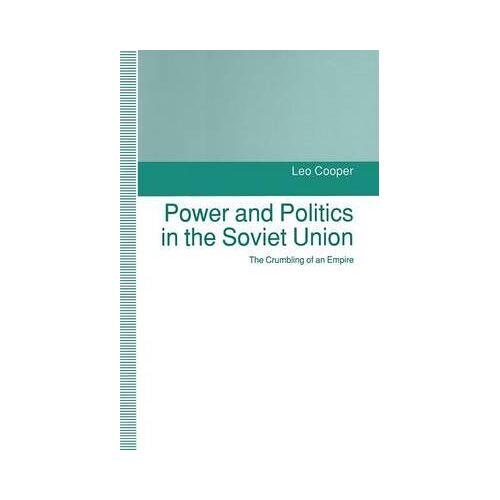 Power And Politics In The Soviet Union