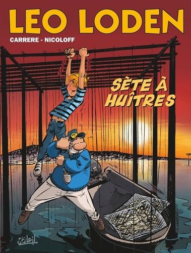 Léo Loden - Tome 27 - Sète À Huîtres