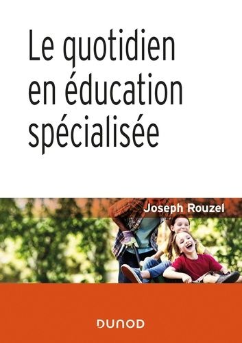 Le Quotidien En Éducation Spécialisée