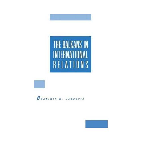 The Balkans In International Relations