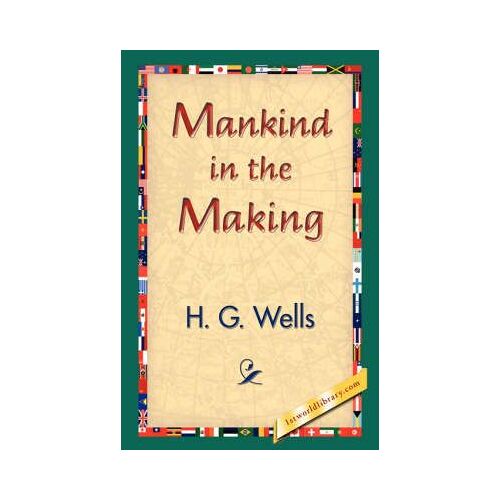 Mankind In The Making