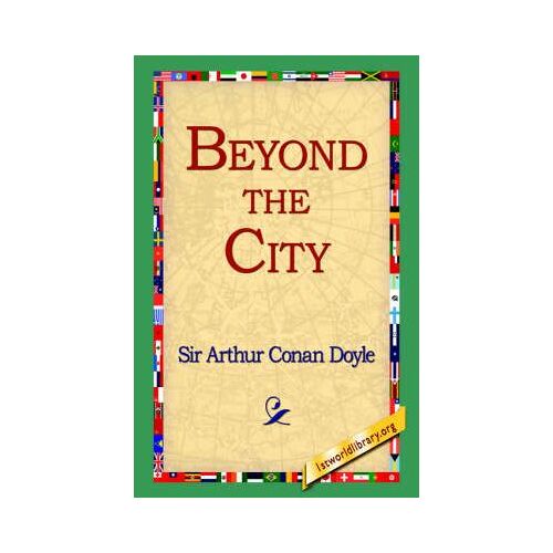 Beyond The City