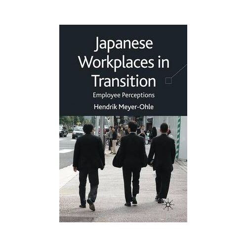 Japanese Workplaces In Transition