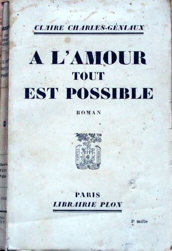 A L'amour Tout Est Possible