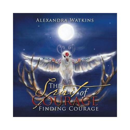 The Spirit Of Courage