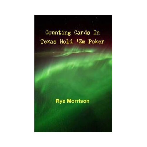 Counting Cards In Texas Hold 'em Poker