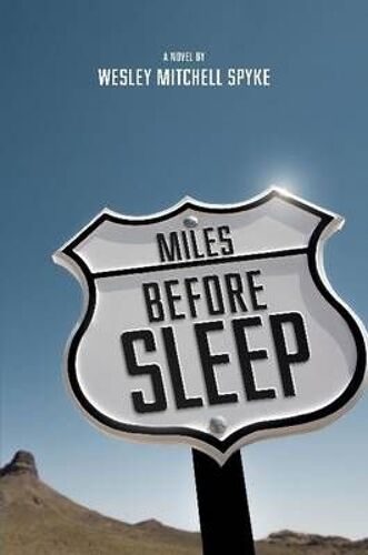 Miles Before Sleep