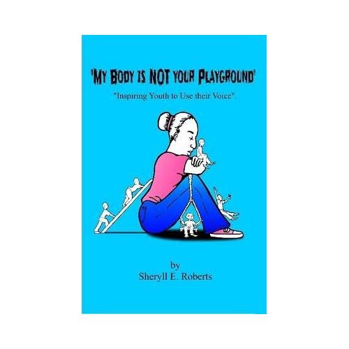 My Body Is Not Your Playground