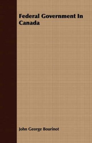 Federal Government In Canada