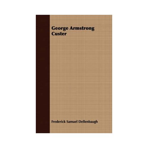 George Armstrong Custer