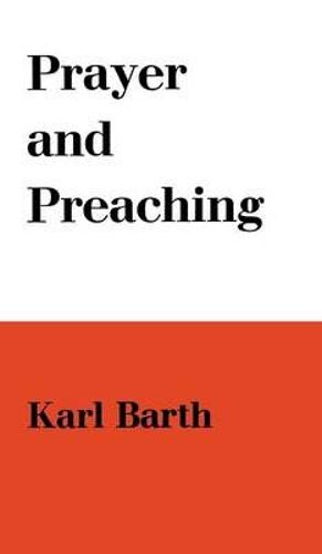 Prayer And Preaching