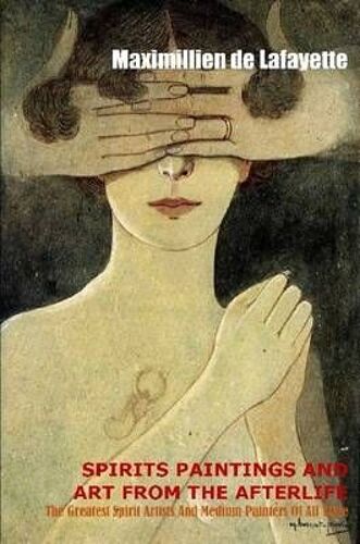 Spirit Paintings And Art From The Afterlife