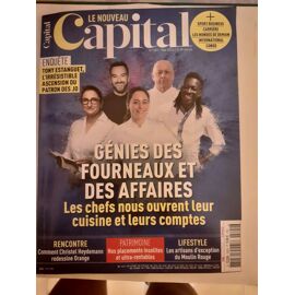 Capital N° 392. Mai 2024. Génies Des Fourneaux Et Des Affaires.
