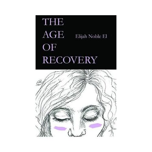 The Age Of Recovery