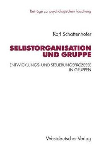 Selbstorganisation Und Gruppe