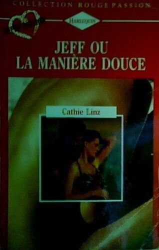 Jeff Ou La Manière Douce