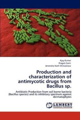 Production And Characterization Of Antimycotic Drugs From Bacillus Sp.