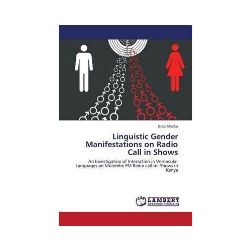 Linguistic Gender Manifestations On Radio Call In Shows