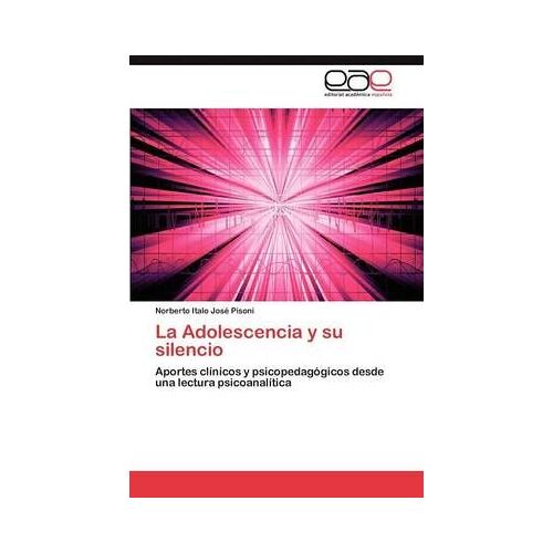 La Adolescencia Y Su Silencio
