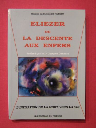 Eliezer Ou La Descente Aux Enfers