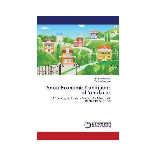 Socio-Economic Conditions Of Yerukulas