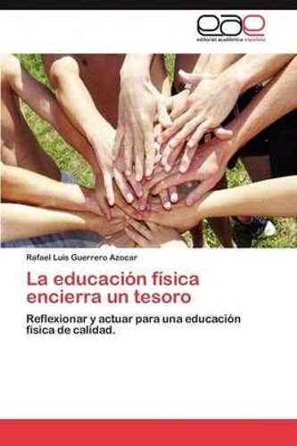 La Educación Física Encierra Un Tesoro