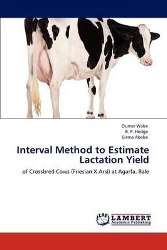 Interval Method To Estimate Lactation Yield