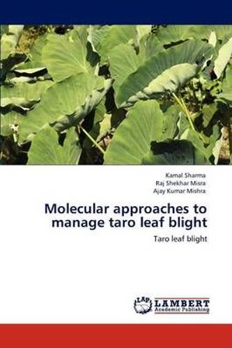 Molecular Approaches To Manage Taro Leaf Blight