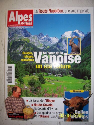 Alpes Magazines Loisirs  N° 28 : Au Coeur De La Vanoise, Un Été Nature