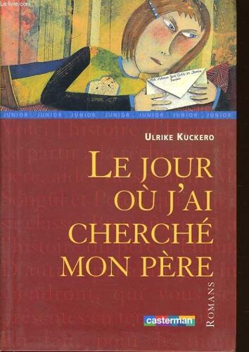 Le Jour Où J'ai Cherché Mon Père