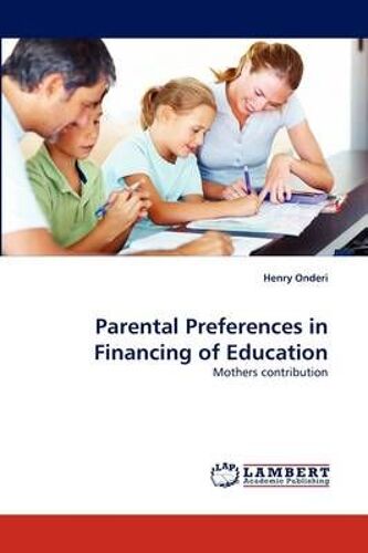 Parental Preferences In Financing Of Education