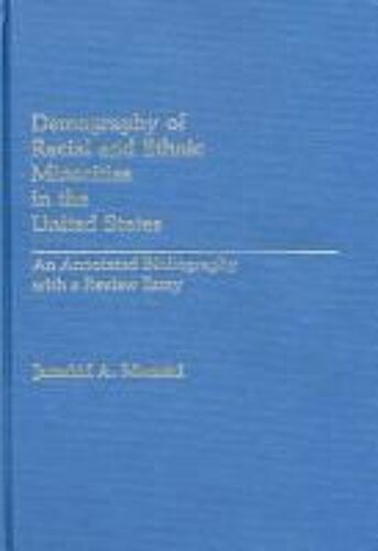 Demography Of Racial And Ethnic Minorities In The United States