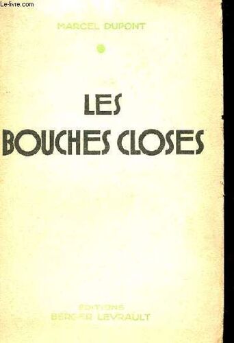 Les Bouches Closes
