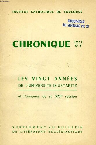 Chronique, N° 3, 1971, Les 20 Annees De L'universite D'ustaritz