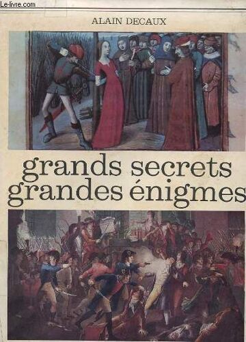 Grands Secrets, Grandes Enigmes
