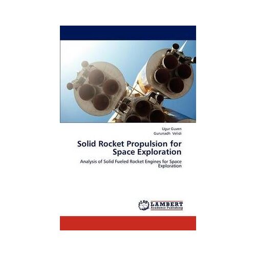 Solid Rocket Propulsion For Space Exploration