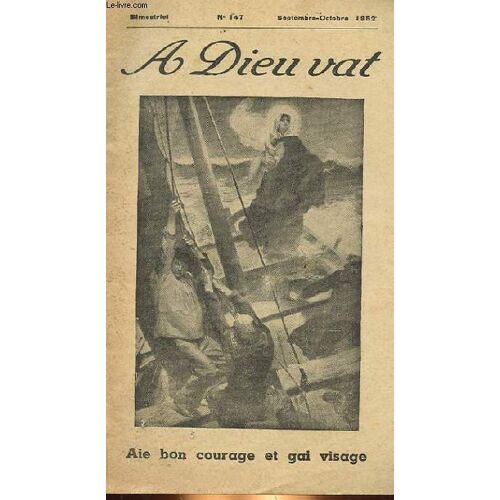 A Dieu Vat, Aie Bon Courage Et Gai Visage