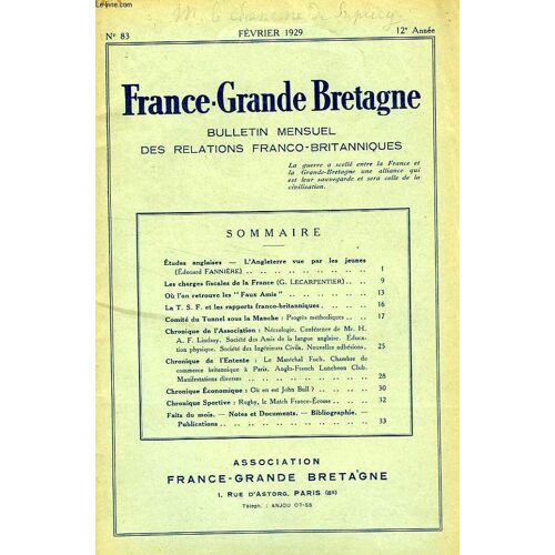 Bulletin De L'association France-Grande Bretagne, N° 83, Fev. 1929