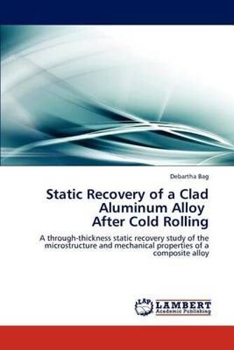 Static Recovery Of A Clad Aluminum Alloy After Cold Rolling