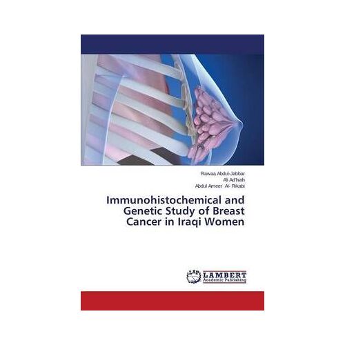 Immunohistochemical And Genetic Study Of Breast Cancer In Iraqi Women