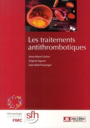 Les Traitements Antithrombotiques